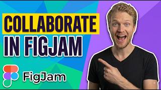 How To Collaborate In FigJam (Easy Guide)