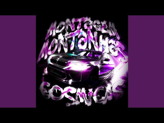 MONTAGEM MONTANHAS COSMICAS (ULTRA SLOWED)