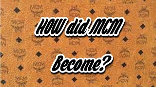 How MCM Became