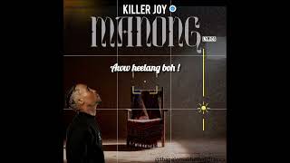 Killer Joy  Manong  s 