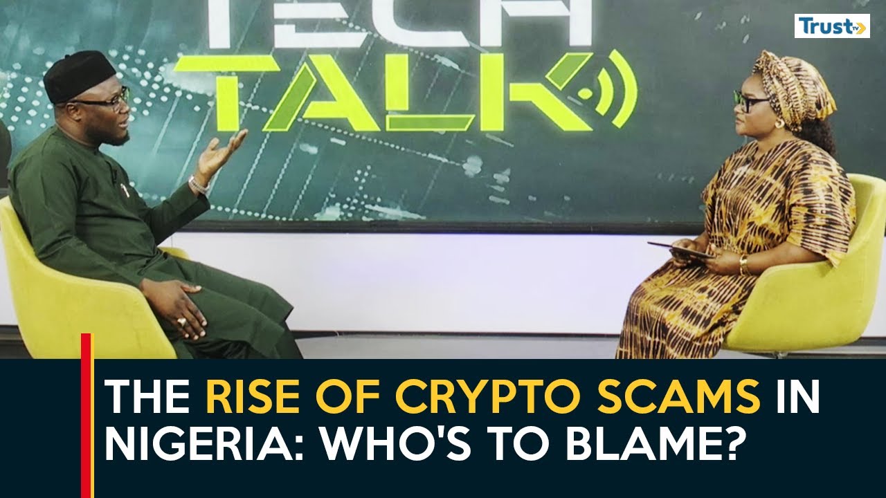 The Rise Of Crypto Scams In Nigeria: Who's To Blame? | Tech Talk