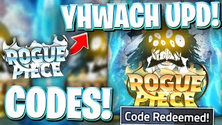 🌊*YHWACH UPD* ROBLOX ROGUE PIECE CODES FOR THRAGG & YHWACH UPDATE | LATEST CODES FOR ROGUE PIECE