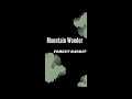 Mountain Wonder Forest Bandit Mountain Wonder Forest Bandit