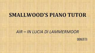 20 2 Air In Lucia Di Lammermoor Donizetti Smallwoods Piano Tutor