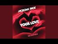 Miniature de la vidéo de la chanson Your Love (Extended Mix)