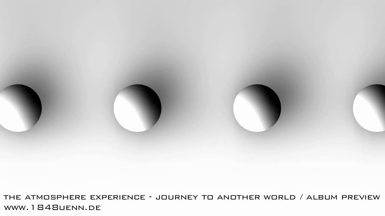 the atmosphere experience - journey to another world / album preview