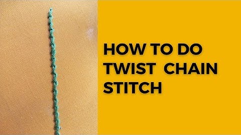 How to do Twisted Chain Stitch || basic embroidery tutorial