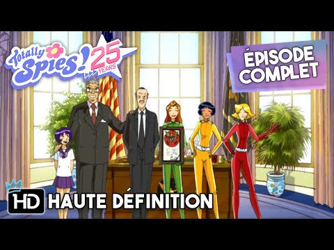 La Fille Du Président | Saison 2, Épisode 12 ✨ ÉPISODE COMPLET EN HD 🌸 Totally Spies !