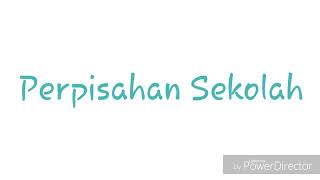 LAGU Perpisahan Sekolah SD