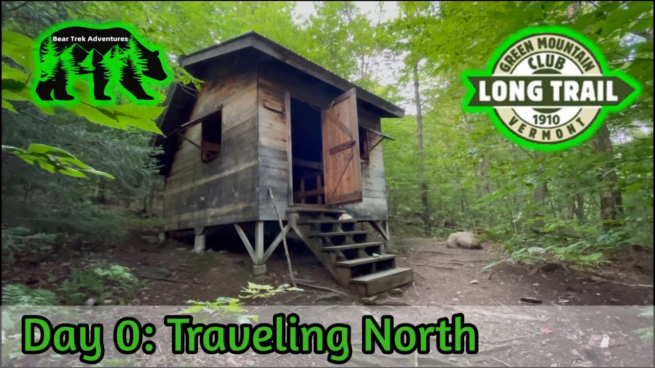 Day 0 | Getting To The Northern Terminus | Vermont Long Trail Thru Hike 2021 