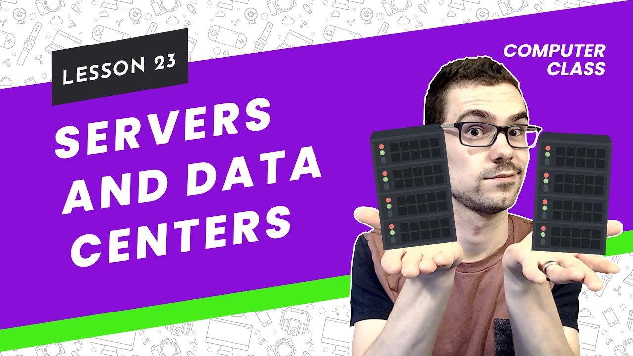 Servers and Data Centers | Basic Computer Class | Lesson 23 - YouTube