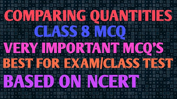 Comparing quantities class 8 Mcq | Comparing quantities class 8 multiple choice questions