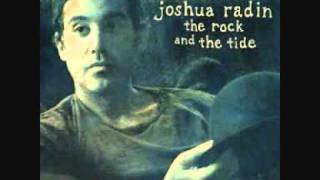 Joshua Radin - 05 - The Rock And The Tide