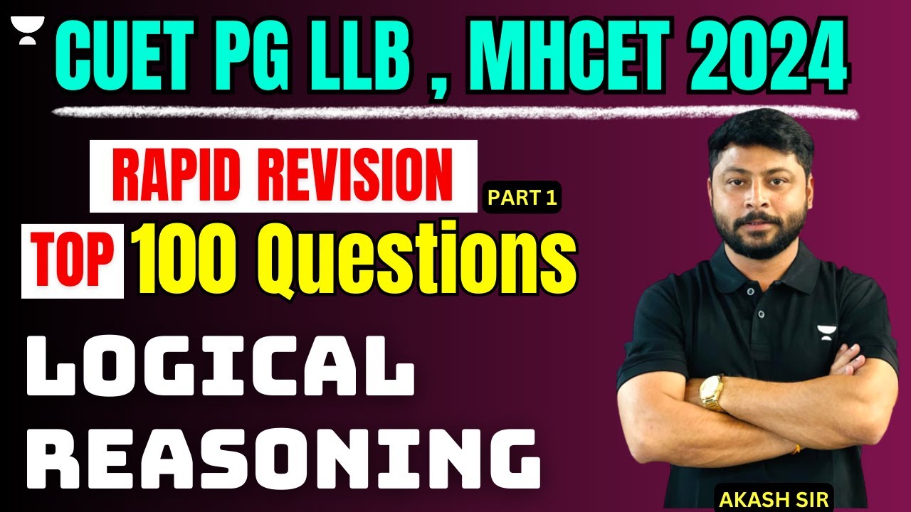 TOP 100 Practice Questions | Logical Reasoning - Part 1 | CUET PG LLB ...