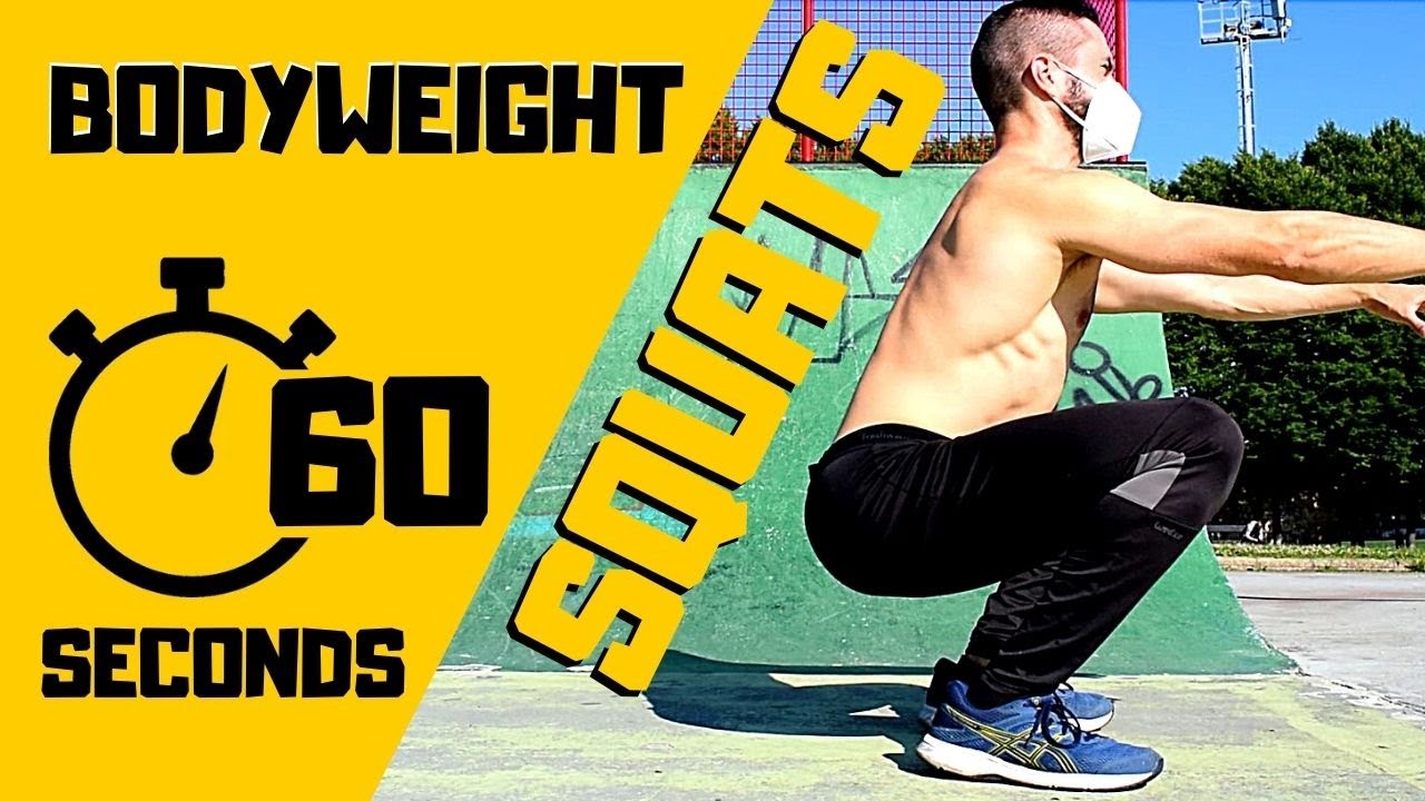 SQUATS ARE THE BEST! How To Do Bodyweight Squats Correctly in Only 60 ...