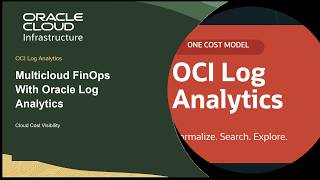 Multicloud FinOpsWith Oracle Log Analytics