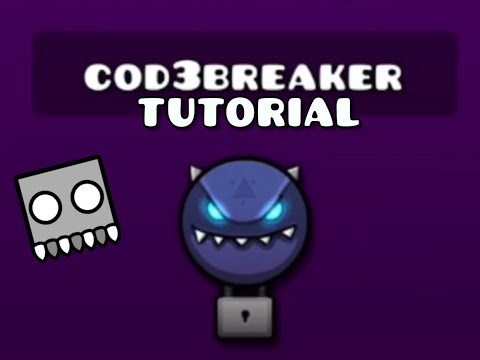 Geometry Dash - Cod3breaker tutorial