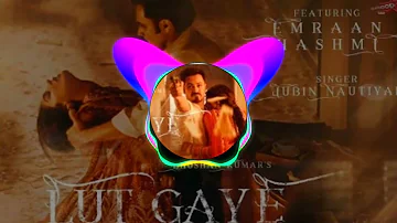 Lut Gaye Remix Dj rehan exported 3