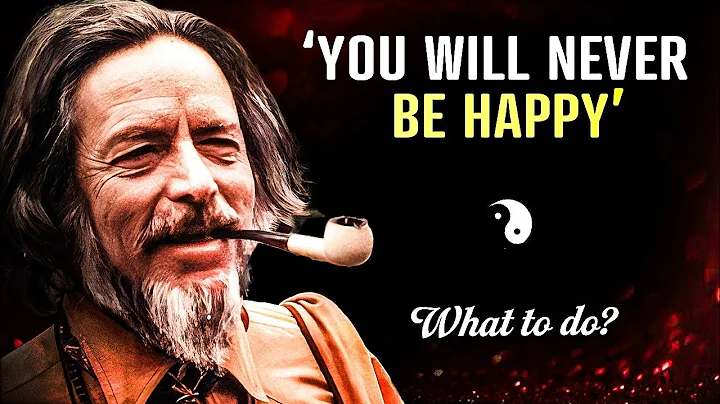 Are You Happy? What To Do If You're Not | Alan Watts