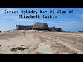 Jersey holiday May 2025 Day #6 - A visit to Elizabeth Castle