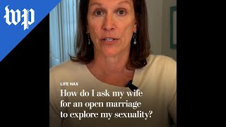 How do I ask my wife for an open marriage