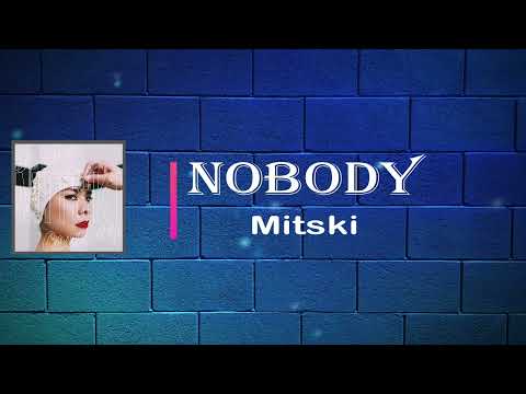 Mitski Nobody Lyrics 