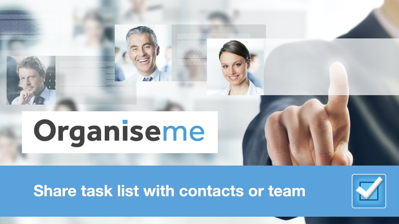 Organiseme Share Task List With Contacts Or Team Members YouTube Organiseme Share Task List With Contacts Or Team Members YouTube