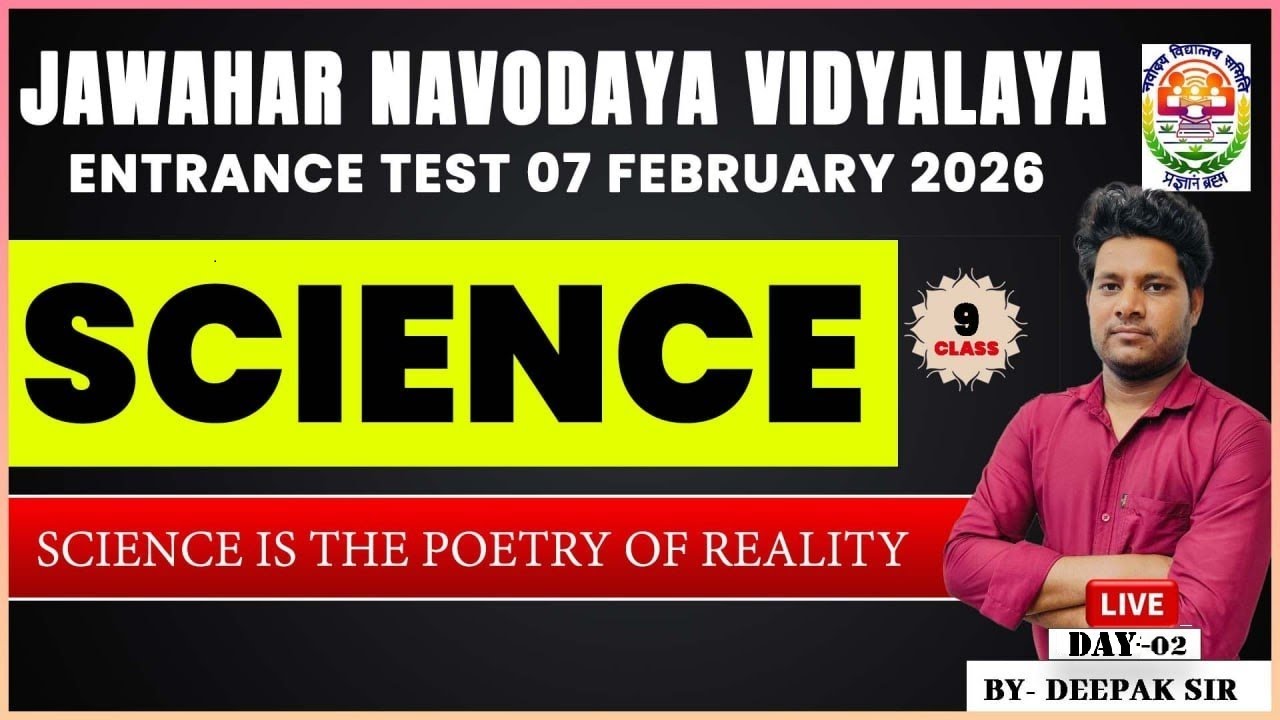 JNV Class 9 Science Live Class | Day 02 |Navodaya Entrance Exam 7 Feb 2026 |Solve with Speed |JNV