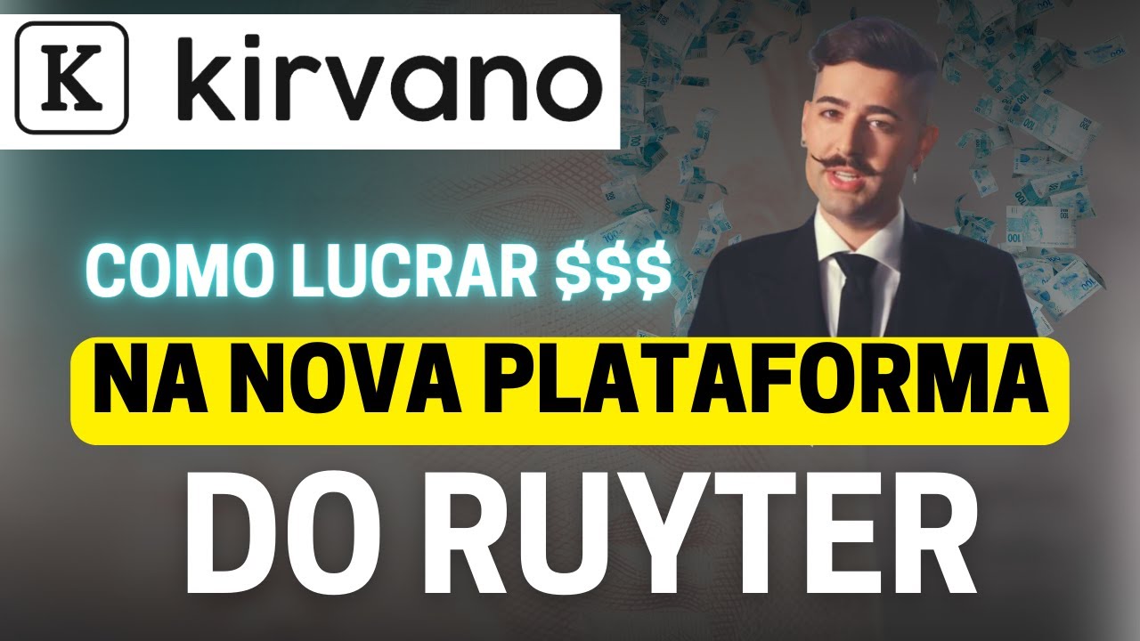 KIRVANO COMO GANHAR DINHEIRO | NOVA PLATAFORMA DO RUYTER