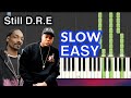 Still dre  dr dre ft snoop dogg slow easy piano tutorial