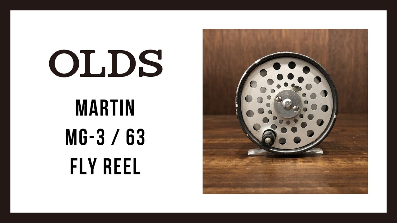 Martin MG-3・63 Vintage Fly Reel｜OLDS 