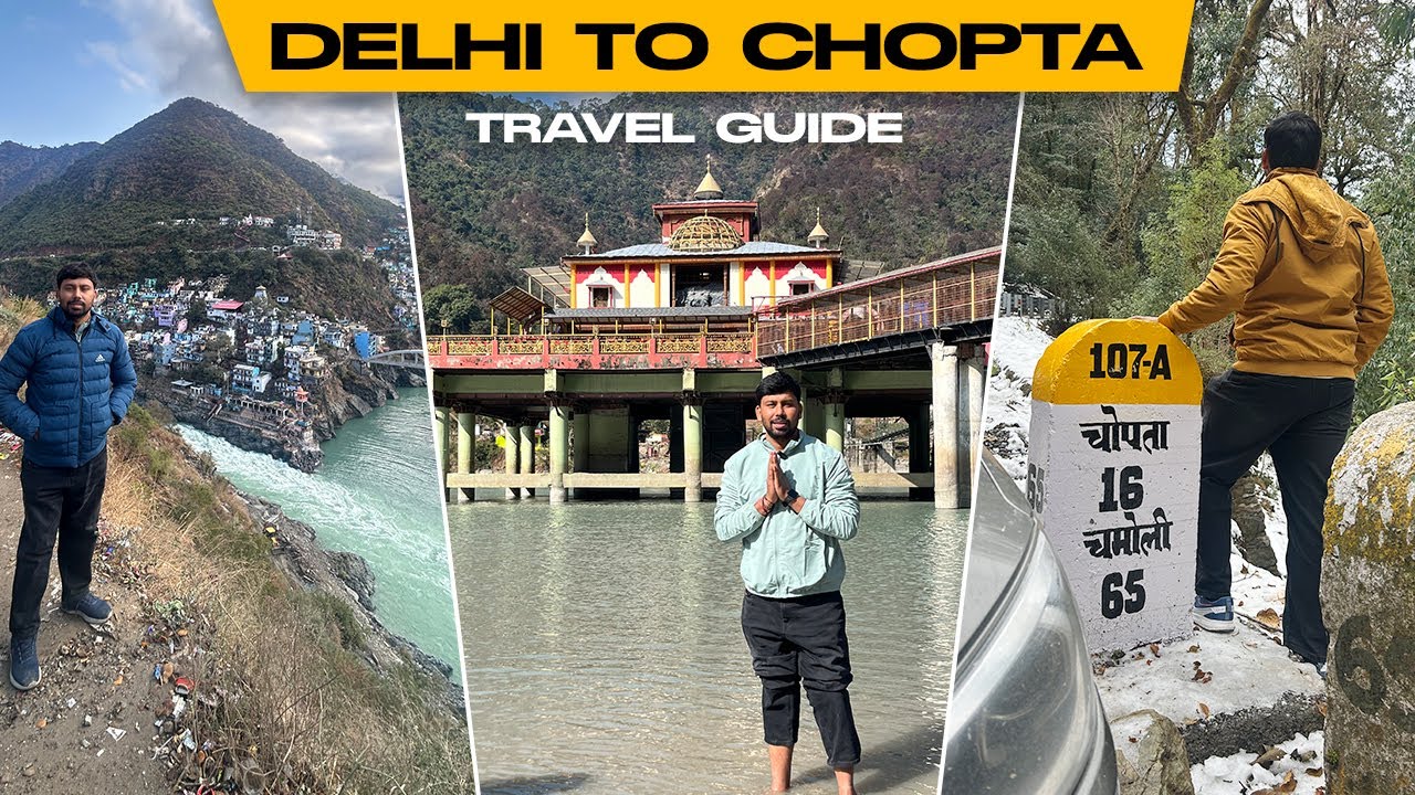 Лучший способ добраться до Чопты из Дели через Девпраяг и Дхари Деви | Путеводитель | Moodie Trav...