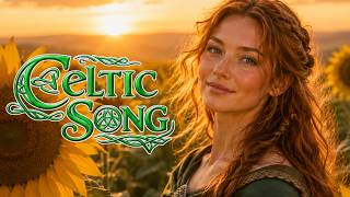 Celtic Song β¨ Golden Sunflower Fields at Sunset - Uplifting Folk Music for a Bright Warm Day