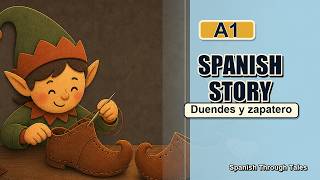 Los duendes y el zapatero | A1 Spanish Story | Learn Spanish Through Tales