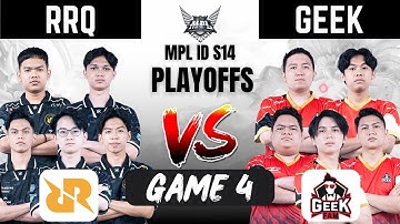 RRQ VS GEEK GAME 4 | RRQ HOSHI vs GEEK FAM GAME 4 | MPL ID S14  Playoffs Day 2 #MPLIDS14