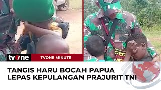 Momen Haru Bocah Papua Tangisi Kepergian Prajurit TNI | tvOne Minute