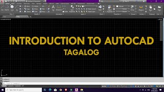 INTRODUCTION TO AUTOCAD | TAGALOG, PHILIPPINES