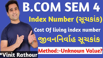 #5 bcom sem 4 statistics | index number | સૂચકાંક | અજ્ઞાત કિંમત | unknown value | MOST IMP SUM |