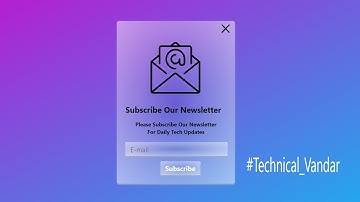 Glass Morphism Newsletter Subscriber Popup Modal Using Pure HTML, CSS and JS.| Free Source Code..|||