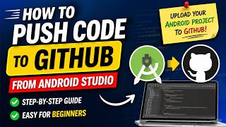 How to Push Code to GitHub from Android Studio