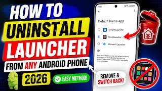 How to uninstall launcher from any Android phone 2026 screenshot 5