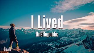 OneRepublic - I Lived (Lyrics)