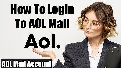AOL Mail Login | How to Login to AOL Mail 2022  | Aol.com Mail Sign in