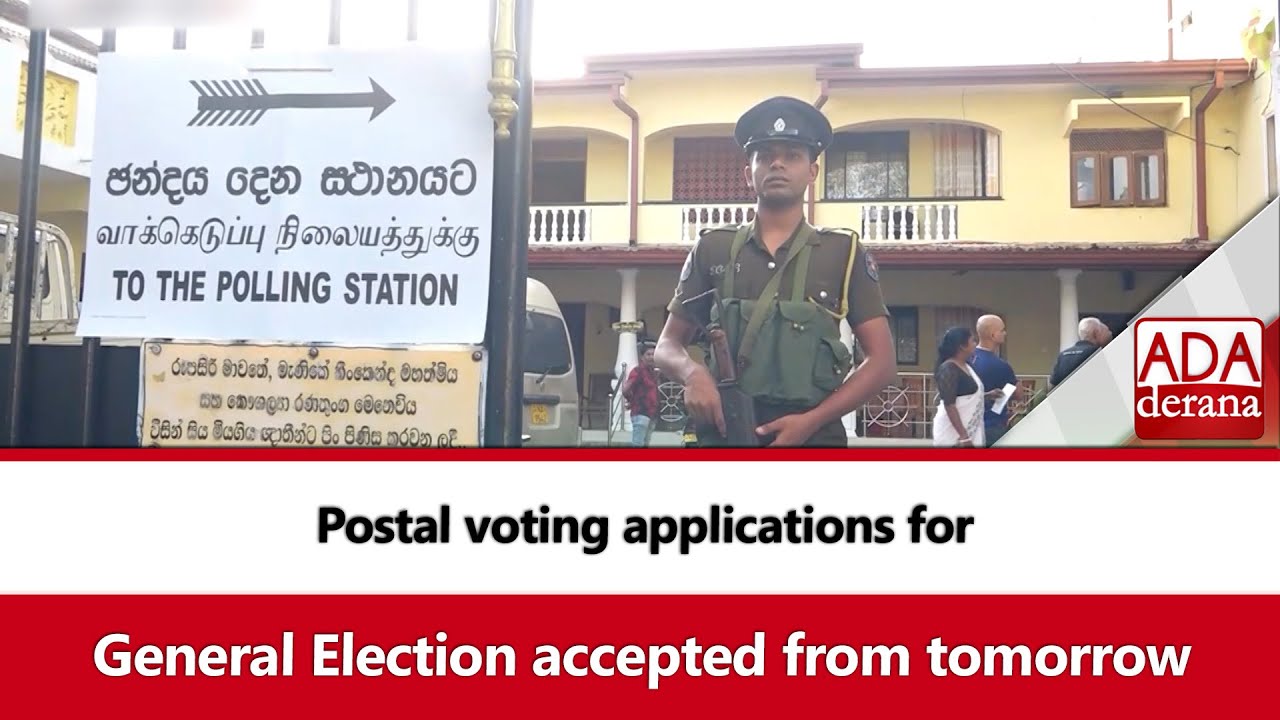 Postal voting applications for General Election accepted from tomorrow ...