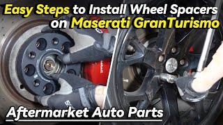 Easy Steps to Install Wheel Spacers on Your Maserati GranTurismo - BONOSS Aftermarket Auto Parts