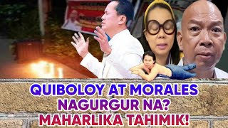 QUIBOLOY AT MORALES TINIRIKAN NG KANDILA! MAHARLIKA TAHIMIK GUILTY BA?