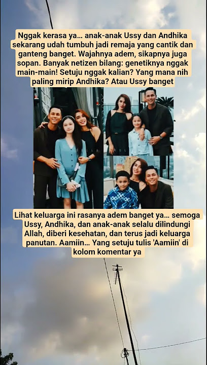 Ussy & Andhika's Children Are Stunning! All Grown Up and Handsome and Beautiful