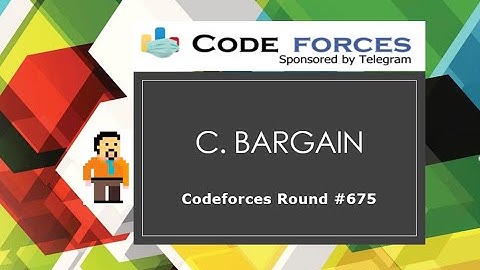C. Bargain | Codeforces Round 675 (Div. 2) | Prefix & Suffix Sum DP | Maths | Constructive