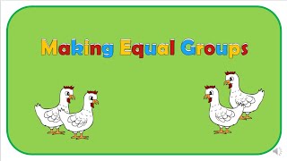 Making Equal Groups
