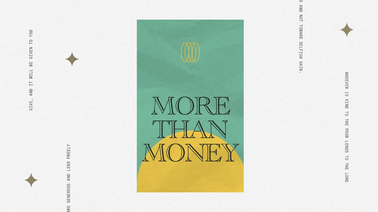 More Than Money—Week 1